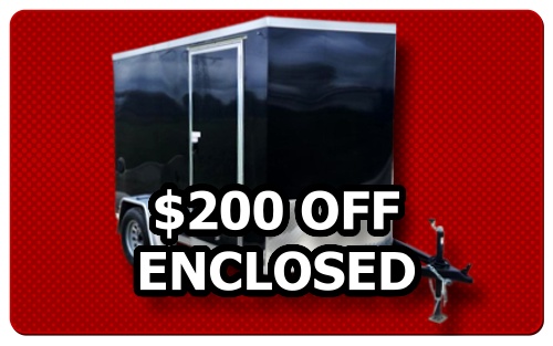 200 off Enclosed Trailers